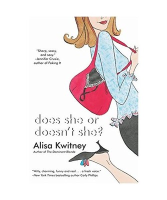Does She or Doesn't She?, Alisa Kwitney