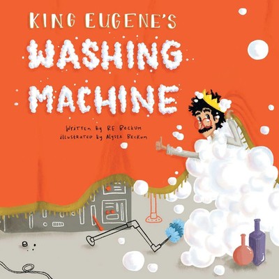 King Eugene's Washing Machine Re Beckum Taschenbuch Kartoniert / Broschiert 2020
