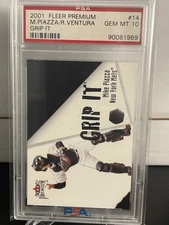 2001 Fleer Premium Grip It and Rip It 14 Mike Piazza Robin Ventura PSA 10 POP 3
