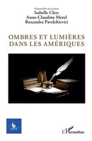 Ruxandra Pavelchievici | Ombres Et LumièRes Dans Les AméRiques | Taschenbuch