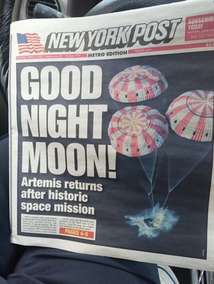 The new York Post Saturday April 11 2026 GOOD NIGHT NOON! Artemis returns after