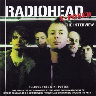 Radiohead X-posed-The interview (2001)  [CD]