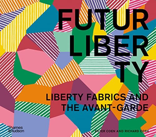 FuturLiberty: Liberty Fabrics by Ester CoenRichard CorkFed | HB | 2023 - Image 9