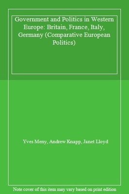 Government and Politics in Western Europe: Britain, France, Ital