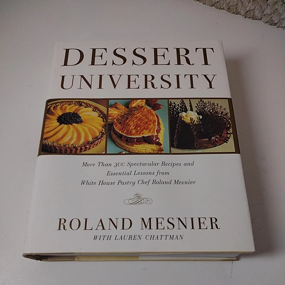 Vintage Dessert University Roland Mesnier Signed Hardcover Cookbook White House Foto 2 de 4