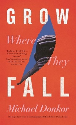 Grow Where They Fall - 9780241656853