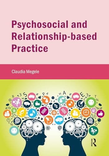 Psychosocial and Relationship-based Practice by Claudia Megele (Paperback, 2015) - Image 2