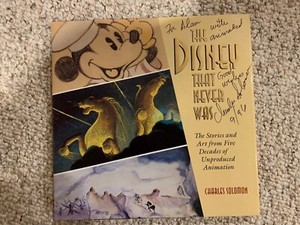 The Disney That Never Was 1995 Book Autographed By Charles Solomon Ebay