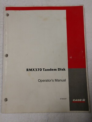 Case IH RMX370 Tandem Disk Operators Manual 1J-2569-X15