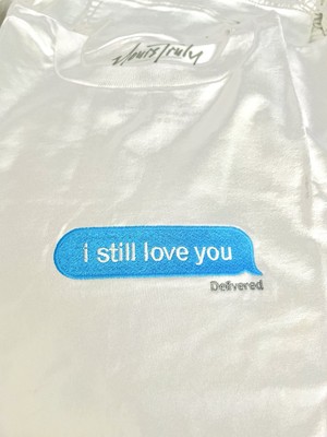 YOURS TRULY I still love you White T-Shirt size M