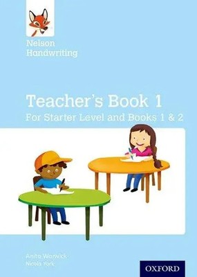 Anita Warwick | Warwick, A: Nelson Handwriting: Teacher's Book for Starter,