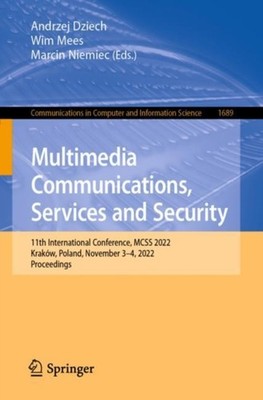 MULTIMEDIA COMMUNICATIONS, SERVICES AND by DZIECH, ANDRZEJ Paperback Self Help