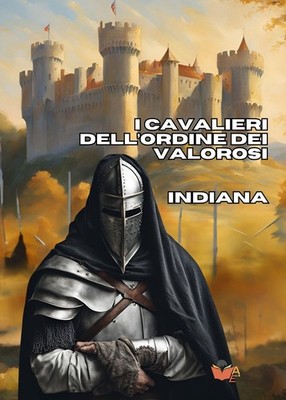 Indianer Bücher - Die Ritter des Ordens der Tapferen
