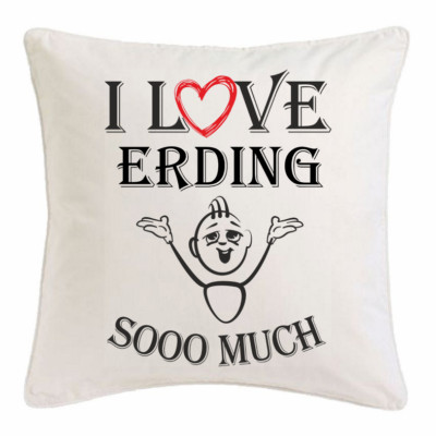 I Love Erding KISSENBEZUG 40X40cm Ich Liebe Erding Weiss 135368