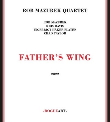 ROB QUARTET MAZUREK Father's Wing (CD)