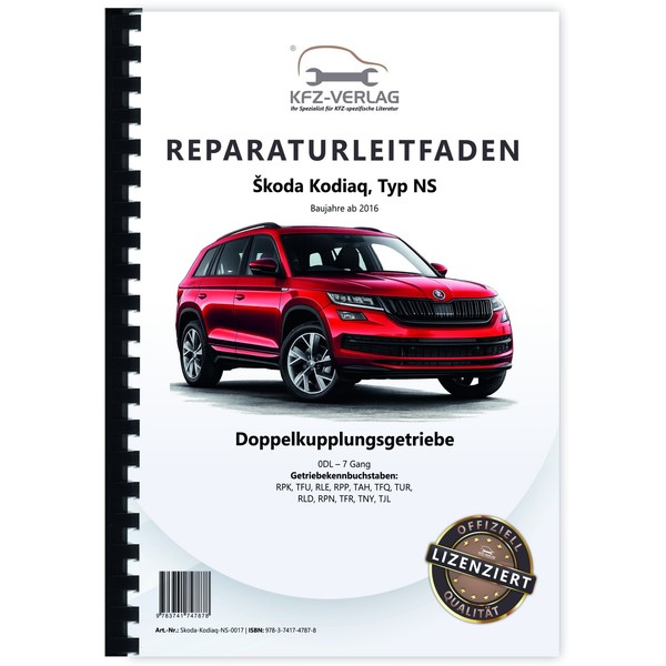 Skoda Kodiaq NS Ab 2016 7 Gang Automatikgetriebe DSG DKG 0DL Werkstatthandbuch-image