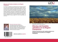Efectos Del Cambio ClimáTico En La RegióN Pampeana Maximiliano AdriáN Reyes Guti