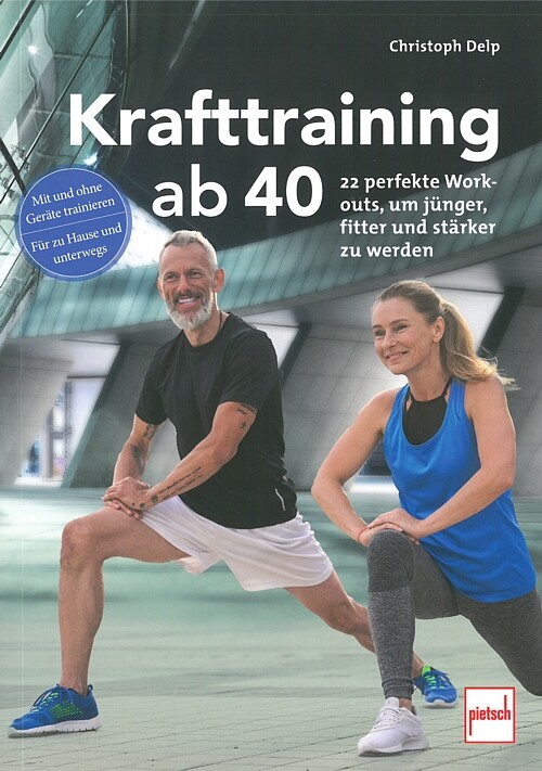 Krafttraining ab 40: 22 perfekte Workouts, um jünger, fitter und stärker zu werden - Bild 3