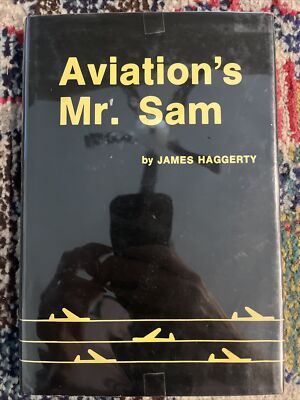 Aviation's Mr. Sam SIGNED by SAM SOLOMON HBK 1974 FIRST