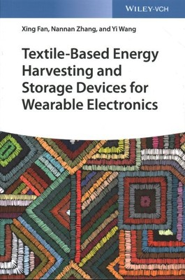Textile-Based Energy Harvesting and Storage Devices for Wearable Electronics,...