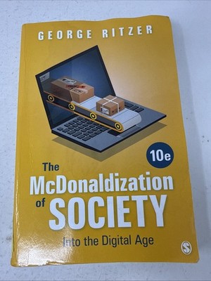 The McDonaldization of Society: Into the Digital Age 10e. *Water Damage