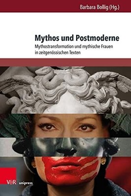 Mythos und Postmoderne: Mythostransformation und mythische Buch Brill | V&R