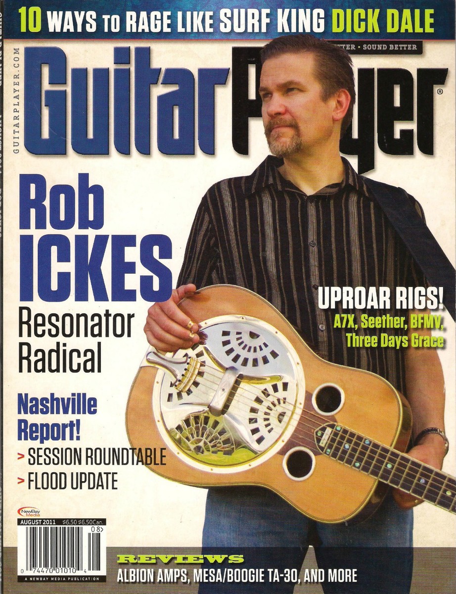 GUITAR PLAYER August 2011 ROB ICKES Resonator Play Like Dick Dale
