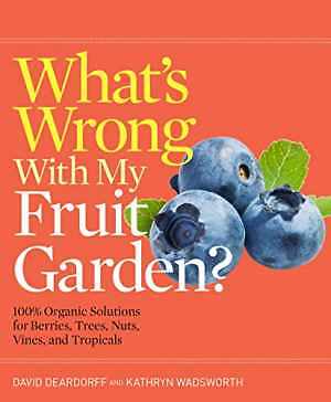 What's Wrong With My Fruit - Paperback, by Deardorff David; Wadsworth - Good - Picture 1 of 1