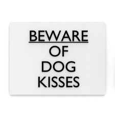 Pet Sign  Beware Of Dog Kisses