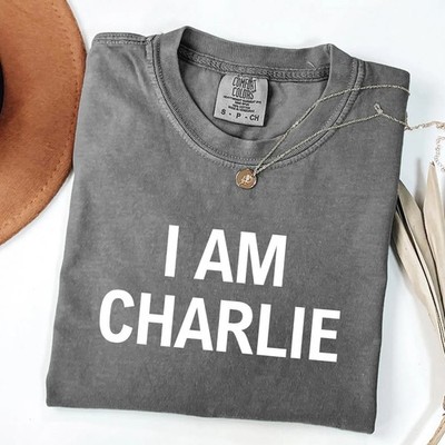 Charlie Kirk Shirt: I am Charlie T-Shirt, Pray Charlie Tee