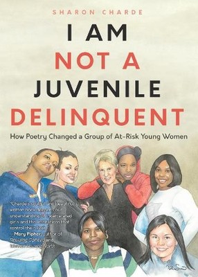 Sharon Charde I Am Not a Juvenile Delinquent (Paperback)