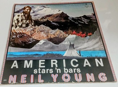 Neil Young   American Stars 'N Bars, Reprise Records    German first press 1977