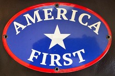 Porcelain  America First  Sign Pres. Trump He...