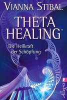 Theta Healing ~ Vianna Stibal ~ 9783548745190