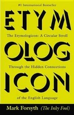 The Etymologicon: A Circular Stroll Through t...