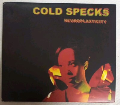 Cold Specks / Neuroplasticity / Neuroplastizit / CD
