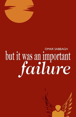 Thumbnail - Omar Sabbagh But It Was An Important Failure (taschenbuch)
