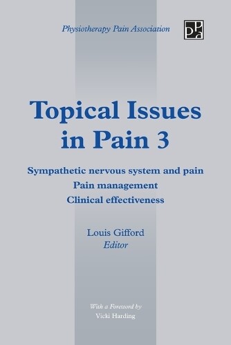 Louis Gifford Topical Issues in Pain 3 (Tascabile)