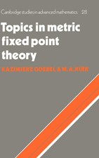 Topics in Metric Fixed Point Theory by W. A. Kirk, Kazimierz Goebel (Paperback)