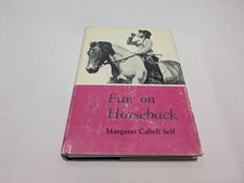 FUN ON HORSEBACK Self Horse Riding Training  ...