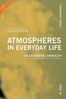 Ola Sigurdson | Atmospheres In Everyday Life | Taschenbuch | Englisch (2024)