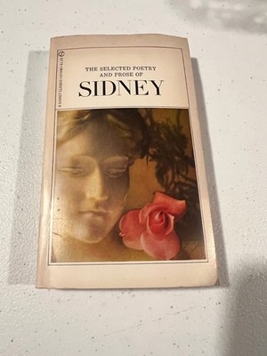 Selected Poetry and Prose Sir Philip Sidney 1970 1st Printing Signet Classic