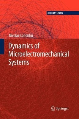 Dynamics of Microelectromechanical Systems - 9781441942258