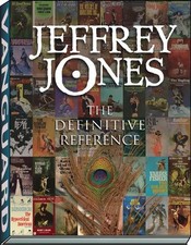 Patrick K. Hill Emanuel Maris Jeffrey Jones: The Definitive Reference (Hardback)