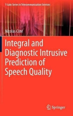 Integrale und diagnostische aufdringliche Vorhersage der Sprachqualität - 9783642184628