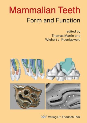 Mammalian Teeth - Form and Function | Thomas Martin (u. a.) | Buch | 248 S.