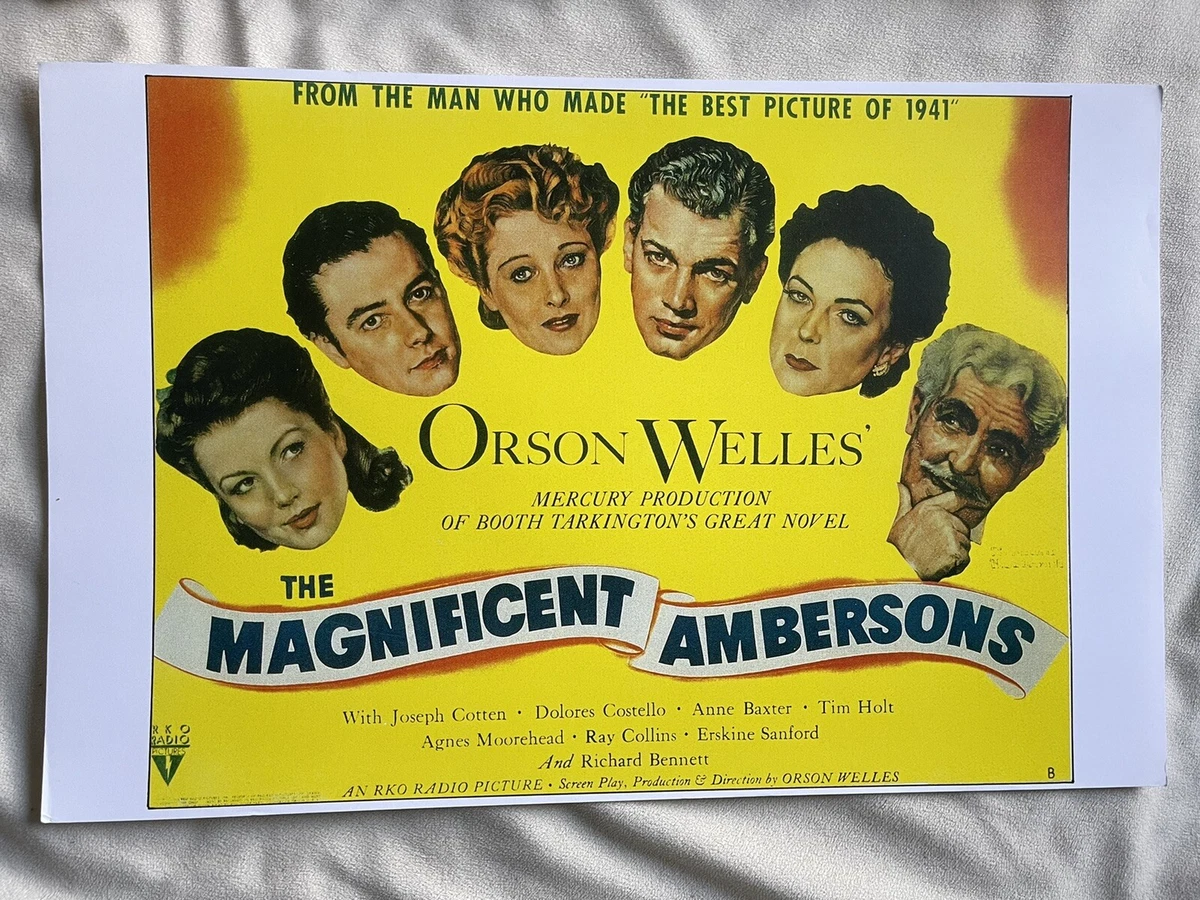 ￼ Orson Welles the magnificent￼ Ambersons Poster 11 x 17 (197)