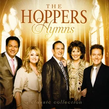 The Hoppers ~ Hymns: A Classic Collection CD 2011 Springhill Music •• NEW ••