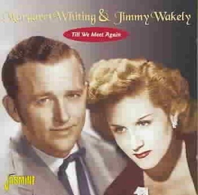 Till We Meet Again by Margaret Whiting & Jimmy Wakely [CD]
