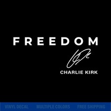 FREEDOM Charlie Kirk Signature Decal Sticker - Multiple Sizes Color